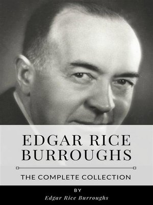 cover image of Edgar Rice Burroughs &#8211; the Complete Collection